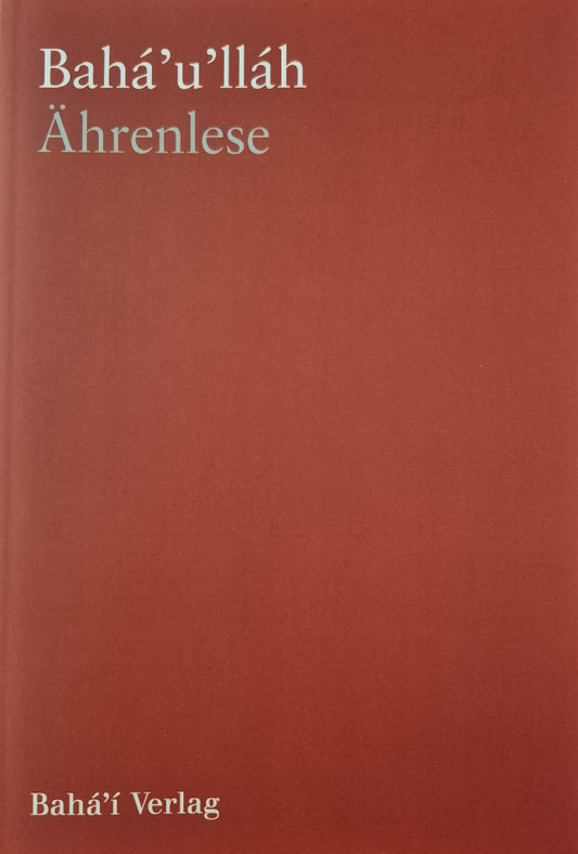 Gleanings from the Writings of Baha'u'llah - German