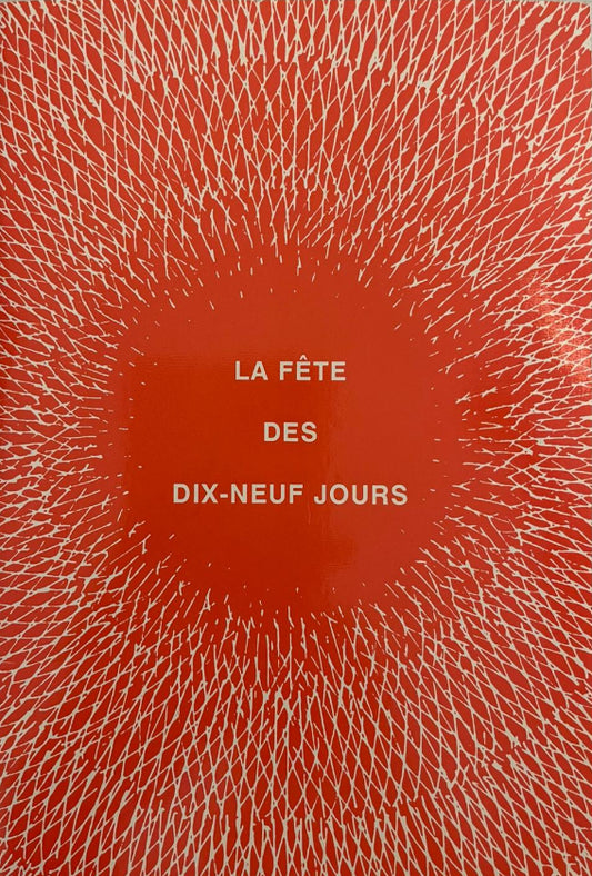 La fête des dix-neuf jours