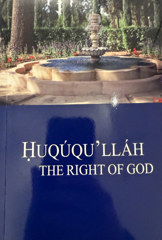 Huqúqu’lláh, The Right of God