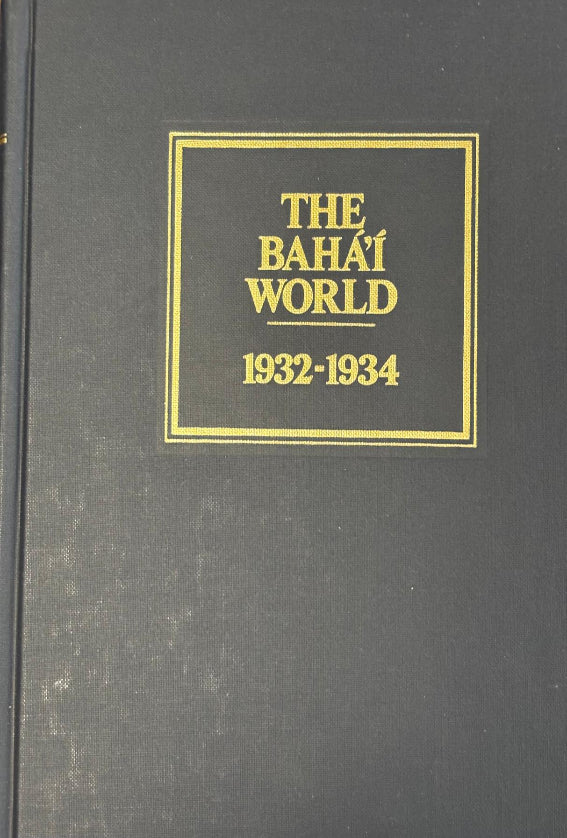 The Baha'i World 1932-1934: Vol. V